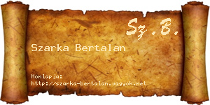 Szarka Bertalan névjegykártya
